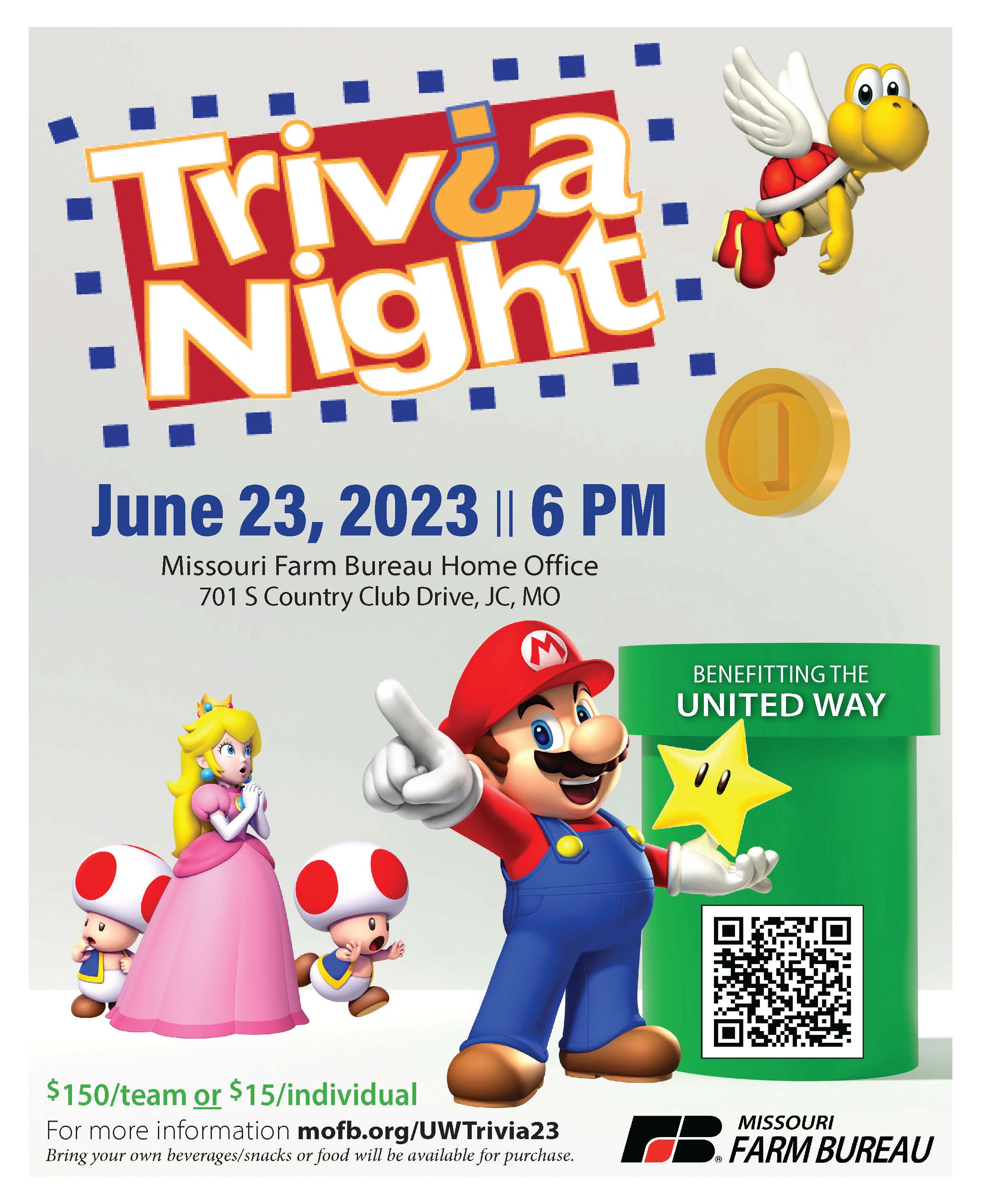 June 23 at 6 pm Trivia Night at Missouri Farm Bureau benefiting United Way $150 for a team or $15 for an individual